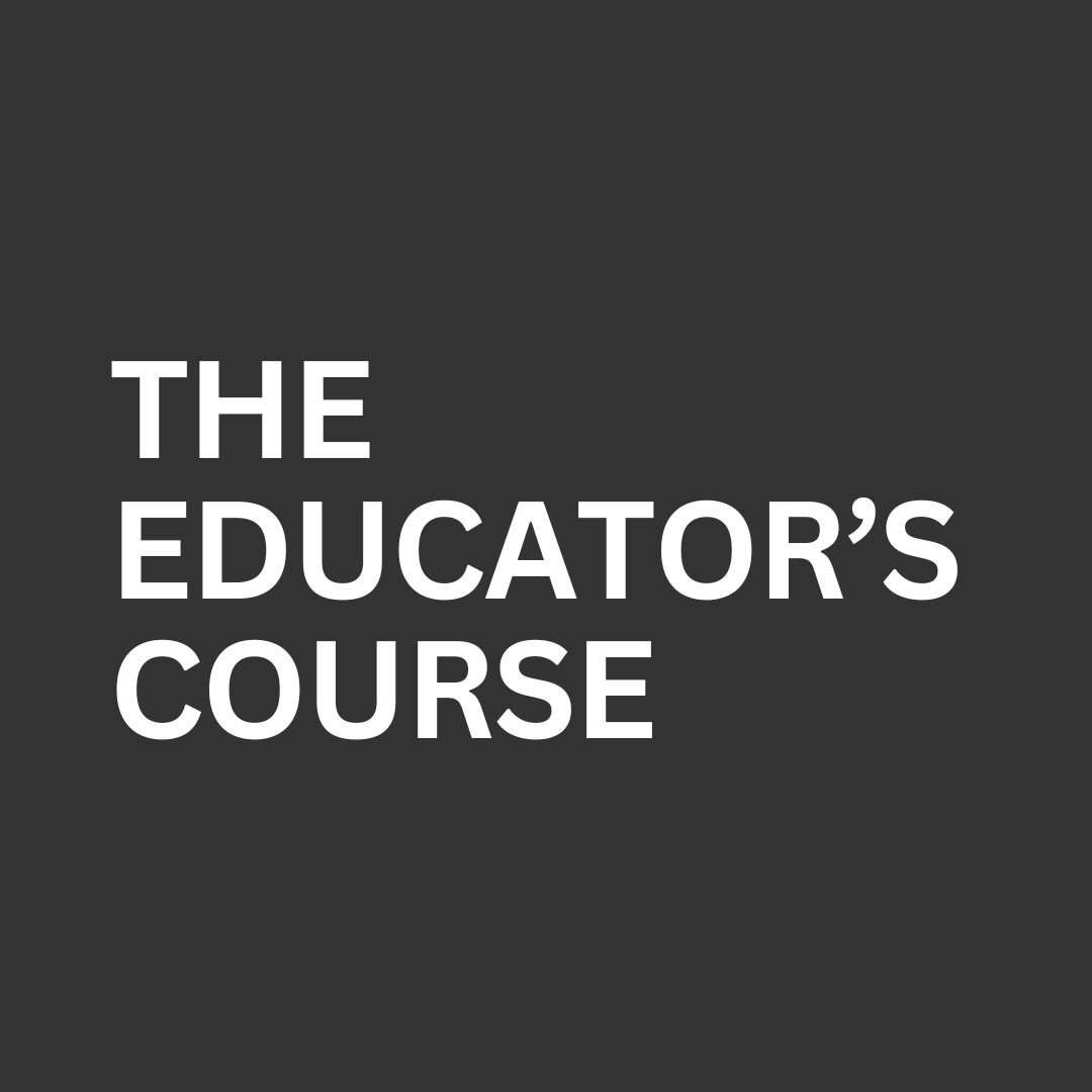 The Educator's Course